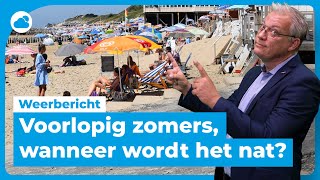 Weerbericht zomers maar voor hoe lang [upl. by Celesta]