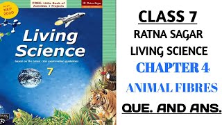 Class 7  Chapter 4  ANIMAL FIBRES  QUE amp ANS  RATNA SAGAR  LIVING SCIENCE nksclasses [upl. by Norac]