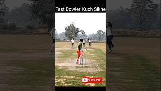 Fast Bowler Kuch Sikhe cricketshort fastbowling [upl. by Delsman]