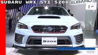 Subaru WRX STI S208 At Tokyo Motor Show 2017 [upl. by Phipps868]