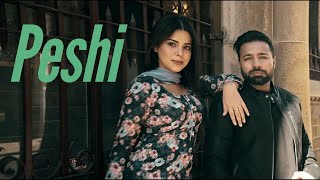 Peshi  Shree Brar ft Gurlez Akhtar  Official Music Video  New Punjabi Song 2024 [upl. by Aihsikal]