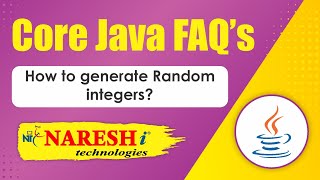 How to generate Random integers  Core Java Interview Questions  Naresh IT [upl. by Aimik321]