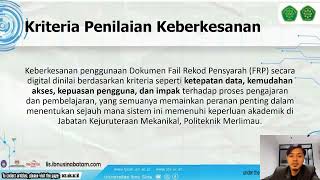 Kajian Keberkesanan Dokumen Fail Rekod Pensyarah FRP Secara Digital Jabatan Kejuruteraan Mekanikal [upl. by Nahsrad]