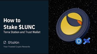 How to Stake Luna Classic Lunc with Terra Station and Trust Wallet [upl. by Hornstein945]