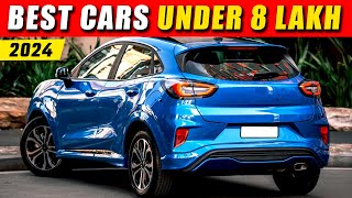 Best cars Under 8 Lakh 2024  Cars in 8 Lakh in India 2024 [upl. by Ymot]