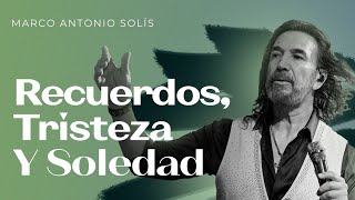 Marco Antonio Solís  Recuerdos tristeza y soledad  Lyric video [upl. by Osrick]