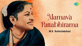 Mamava Pattabhirama  MS Subbulakshmi  Muthuswamy Dikshithar  Carnatic Classical Music [upl. by Paryavi]