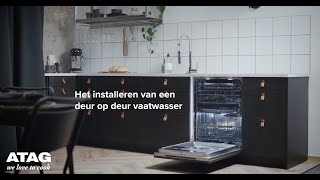 Hoe installeer ik mijn vaatwasser  deur op deur  ATAG service [upl. by Acirrehs]