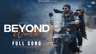 Beyond World Official Video Raahi Rana  Sokhey  New Punjabi Romantic Songs 2024  Love Songs [upl. by Esmerolda19]