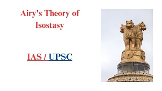 Airys Theory of Isostasy  Geography Optional  IAS  UPSC [upl. by Neeron]