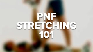 PNF Stretching Proprioceptive Neuromuscular Facilitation [upl. by Hairacaz191]