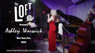 Celebrate the New Year with jazz vocalist and torch singer Ashley Warwick [upl. by Einatsed6]