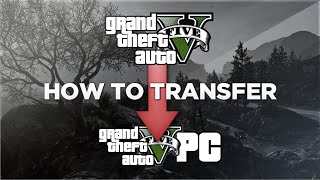 GTA 5 PC  How to Transfer to PC From PS4 XB1 and More GTA 5 PC Transfer Guide [upl. by Lupiv]