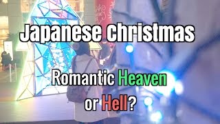 Japanese Christmas  Romantic Heaven or Hell【Moving Japan】 [upl. by Aneel]