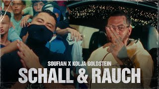 SOUFIAN x KOLJA GOLDSTEIN  SCHALL amp RAUCH Official Video [upl. by Enelehcim855]