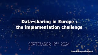 12 Datasharing in Europe  the implementation challenge [upl. by Annadiana]