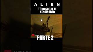 QUE ES UN XENOMORFO PARTE 2 peliculas cienciaficcion alien alienvspredator xenomorph [upl. by Jepum395]