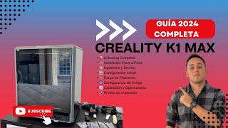 🎯 Todo sobre la Creality K1 Max  Guía Completa para Instalar y Optimizar Tu Impresora 3D en 2024 🚀 [upl. by Mcgraw357]