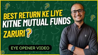 Kitne Mutual Funds mein invest Kare How Many Mutual Funds Should I Have Best Mutual Fund Portfolio [upl. by Eiramnerual]