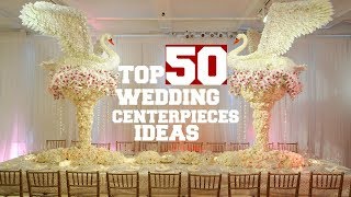 TOP 50 Wedding Centerpieces Ideas For Every Budget [upl. by Musetta]