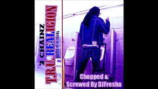 2 Chainz  Slangin Birds ft Young Jeezy Chopped amp Screwed By DJFresha [upl. by Emmy182]