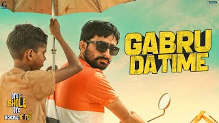 Gabru Da Time  Veet Baljit Full Song Jagjeet Sandhu  Oye Bhole Oye  Movie in Cinemas 16 Feb [upl. by Eirrehc888]