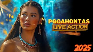 Pocahontas LiveAction Movie 2025 🌿 Release Date Cast amp Plot Revealed Disneys Epic Reimagining [upl. by Jed]