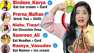 BIG Youtubers Decide WEIRD Food for Me 🤮 Ulti Kar Diya 😱 [upl. by Lilhak]