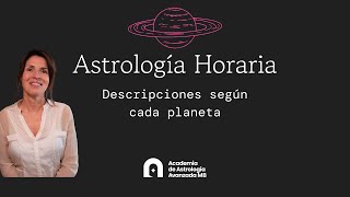 Astrología Horaria descripciones según cada planeta [upl. by Saundra]