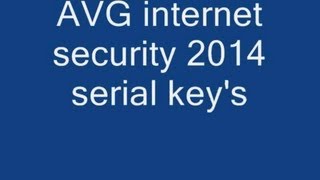 AVG internet security 2014 serial key [upl. by Nilesoy]