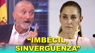 Arturo Pérez Reverte ESTALLA contra la presidenta de México “Sinvergüenza” [upl. by Cassandra78]