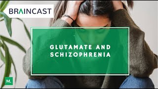 Glutamate in schizophrenia treatment target or biomarker [upl. by Ainelec]