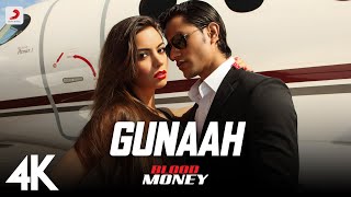 Gunaah  Blood Money  Official Full Song Video feat Kunal Khemu Amrita Puri Mustafa  4K [upl. by Ahseyk]