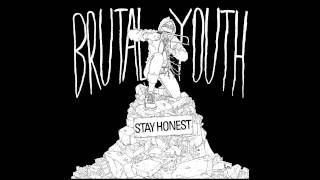 Brutal Youth  Stay Honest Full Album [upl. by Traci788]