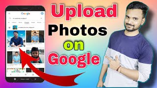 Upload Photos on Google  How to Upload Photos on Google  How to Upload Image on Google [upl. by Alamac]