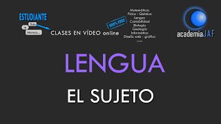 El Sujeto de la oración simple  Análisis sintáctico Lengua Española sintaxis  academia JAF [upl. by Carri71]