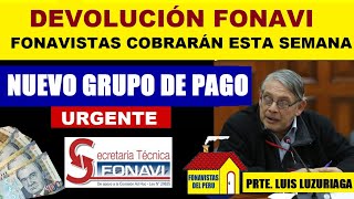 LO ÚLTIMO FONAVINUEVO GRUPO DE FONAVISTAS COBRARÁ ESTA SEMANA JUBILADO5 ONP [upl. by Skerl]