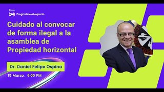 Cuidado al convocar de forma ilegal a la asamblea de Propiedad horizontal [upl. by Attiuqehs291]