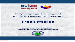 EARLY LANGUAGE LITERACY AND NUMERACY ASSESSMENT II ELLNA PRIMER II ELLNA REVIEWER [upl. by Rap]