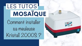 Comment installer la meuleuse à eau Kristall 2000S  Tous les conseils de Muriel BUZY [upl. by Watters316]