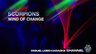 SCORPIONS  WIND OF CHANGE  Karaoke Channel Miguel Lobo [upl. by Calandra]