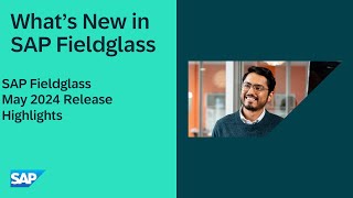 SAP Fieldglass  May 2024 Release Highlights [upl. by Nereids]