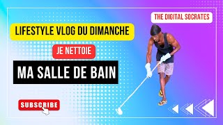 Lifestyle vlog nettoyage salle de bain vlog vlogs lifestyle lifestylevlog nettoyage blog [upl. by Allesig]