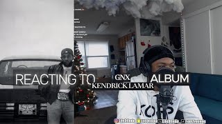 KENDRICK DID IT AGAIN  REACTING TO GNX BY KENDRICK LAMAR [upl. by Inalem]