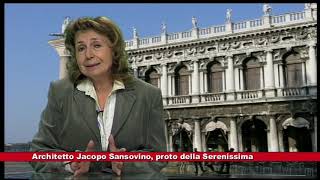 Architetto Jacopo Sansovino proto della Serenissima a cura di Marisa Sottovia 14122018 [upl. by Us416]