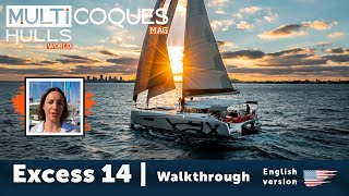 EXCESS 14 Catamaran  Walkthrough  Multihulls World [upl. by Matta820]