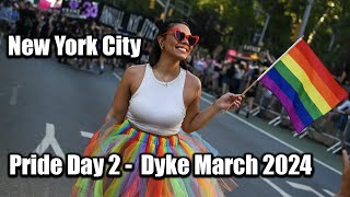 ❗LIVE❗ New York City  Dyke March 2024  Pride Day 2 live nyc [upl. by Lramaj695]