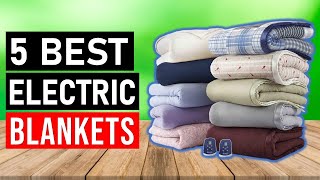 Best Electric Blankets 2024  Top 5 Best Electric Heated Blanket  Reviews [upl. by Yanaj]