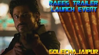 Raees Trailer Launch Cinema  Golecha Jaipur  Full Video wShah Rukh Khan [upl. by Sillaw]