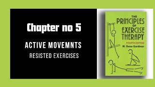 Progressive Resistance Exercise De Lorme amp oxford regimes Active movements Chapter 5 Part 5 [upl. by Mord224]